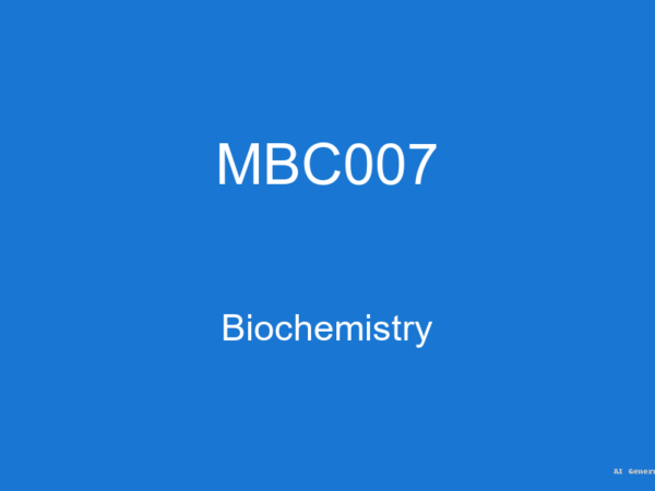 MBC007 - Biochemistry (Guess Papers + Solutions)