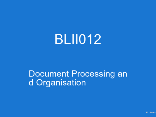 BLII012 - Document Processing and Organisation (Guess Papers + Solutions)