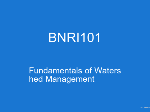 BNRI101 - Fundamentals of Watershed Management (Guess Papers + Solutions)