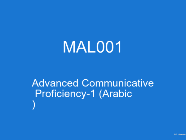 MAL001 - Advanced Communicative Proficiency-1 (Arabic) (Guess Papers + Solutions)