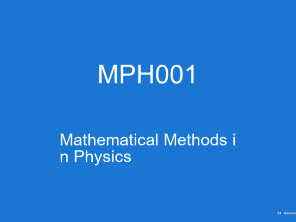 MPH001 - Mathematical Methods in Physics (Guess Papers + Solutions)