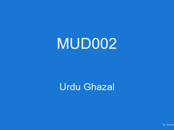 MUD002 - Urdu Ghazal (Guess Papers + Solutions)