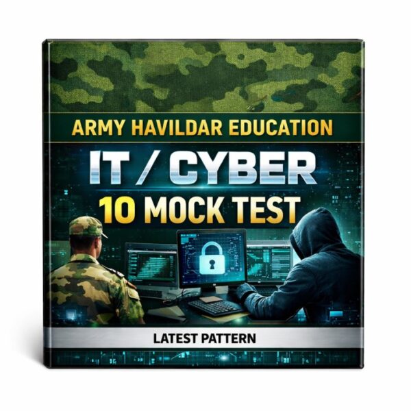 Army Havildar Education IT / CYBER Mock Test - Pack of 10 Mocks