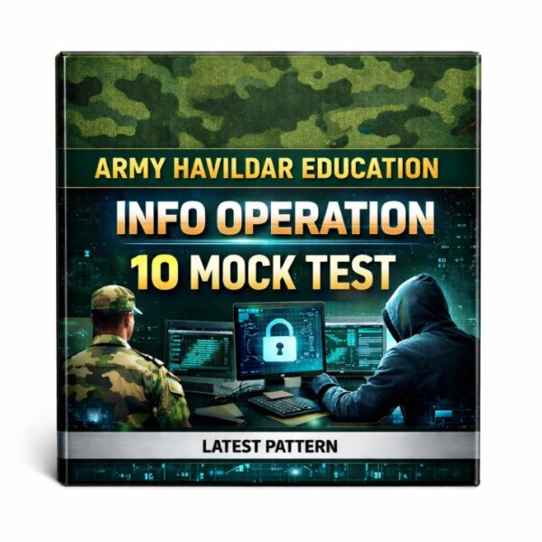 Army Havildar Education Info Operation Mock Test - Pack of 10 Mocks